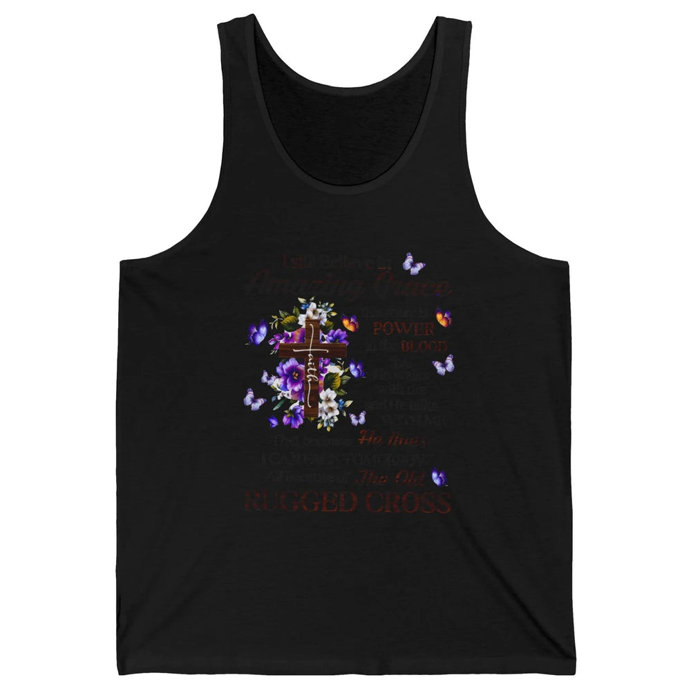 Retro Christian Jesus Cross I Still Believe In Amazing Grace Unisex Jersey Tank