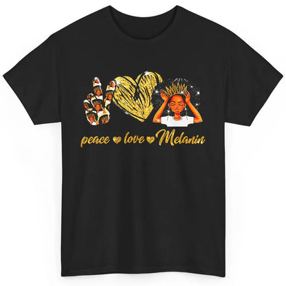 Peace Love Melanin Afro Girl Black Queen Black Women Gift Classic Unisex T-Shirt
