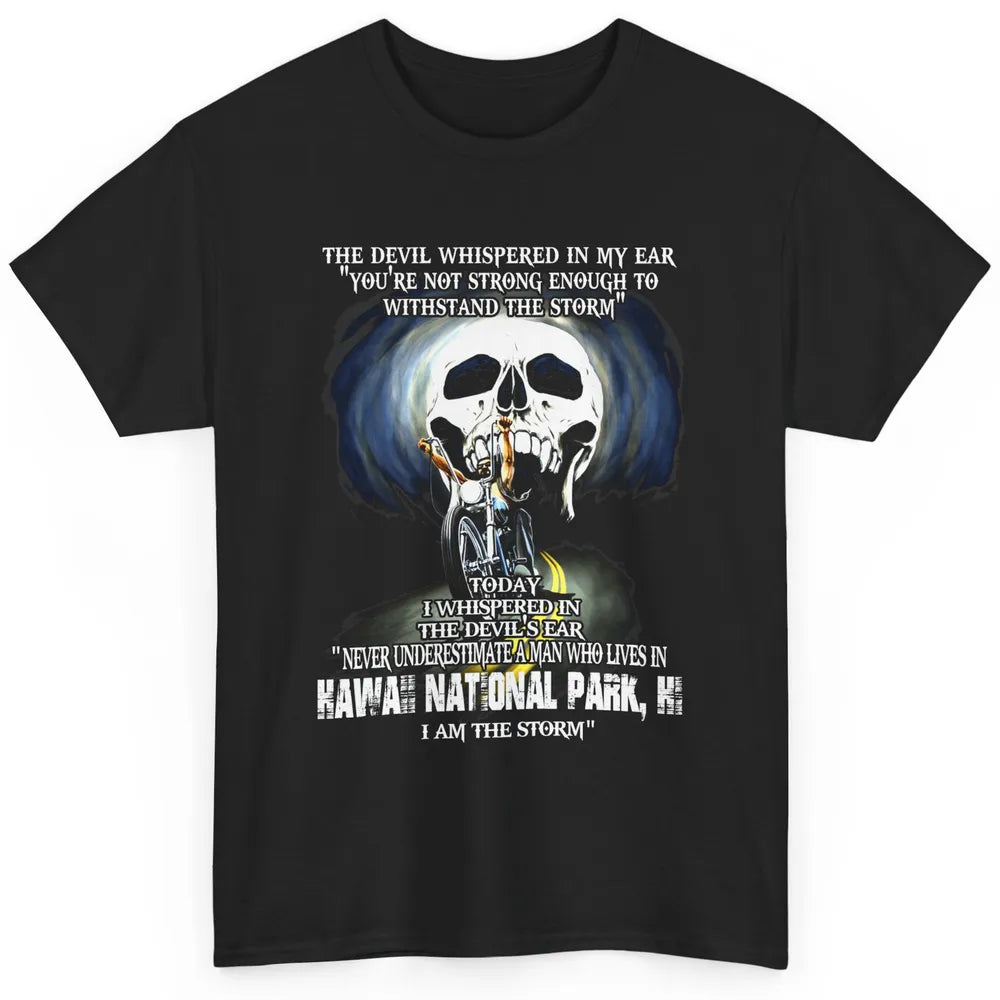 Never Underestimate Hawaii National Park Man Devil Ear Skull Classic Unisex T-Shirt