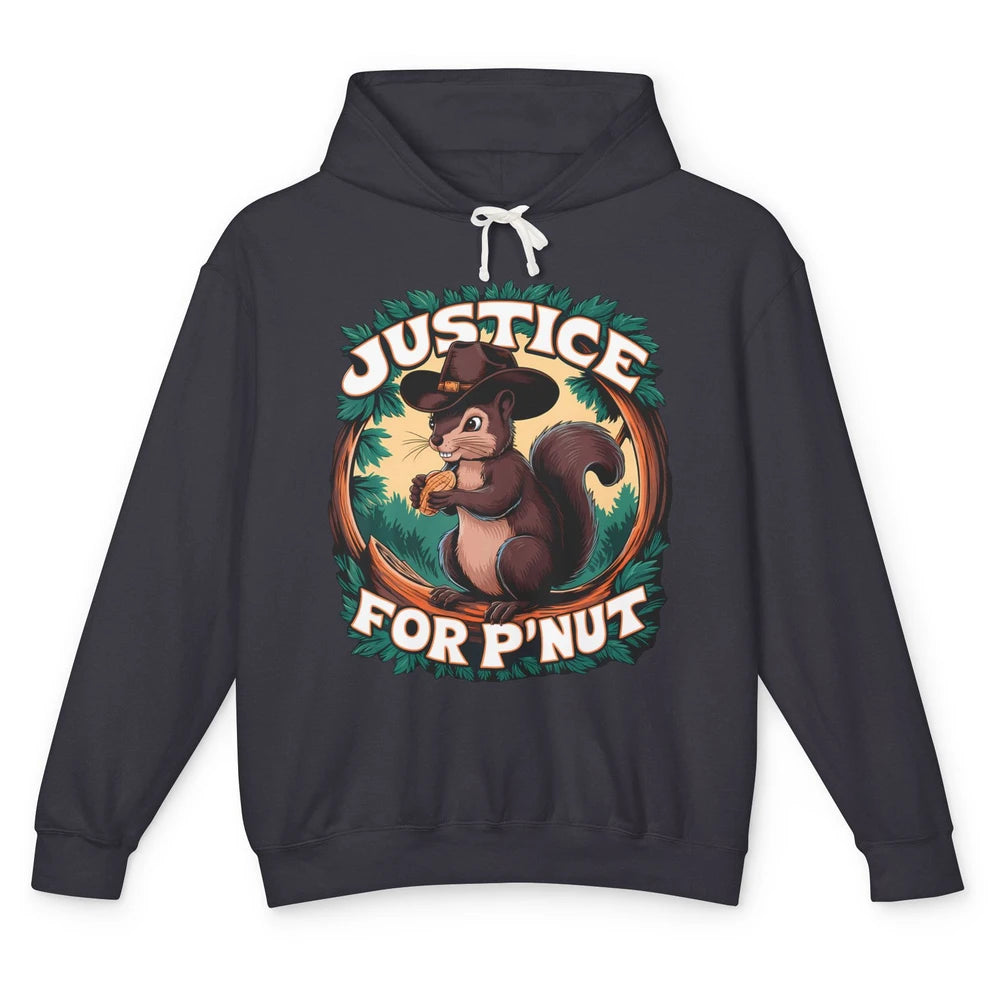 Justice For P'Nut Cute Peanut Squirrel Cowboy Funny Rodeo Howdy Western Country Unisex Lightweight Hoodie