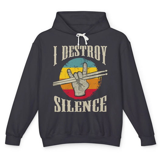 Retro Drummer I Destroy Silence Drumsticks Drumming Lovers Unisex Lightweight Hoodie