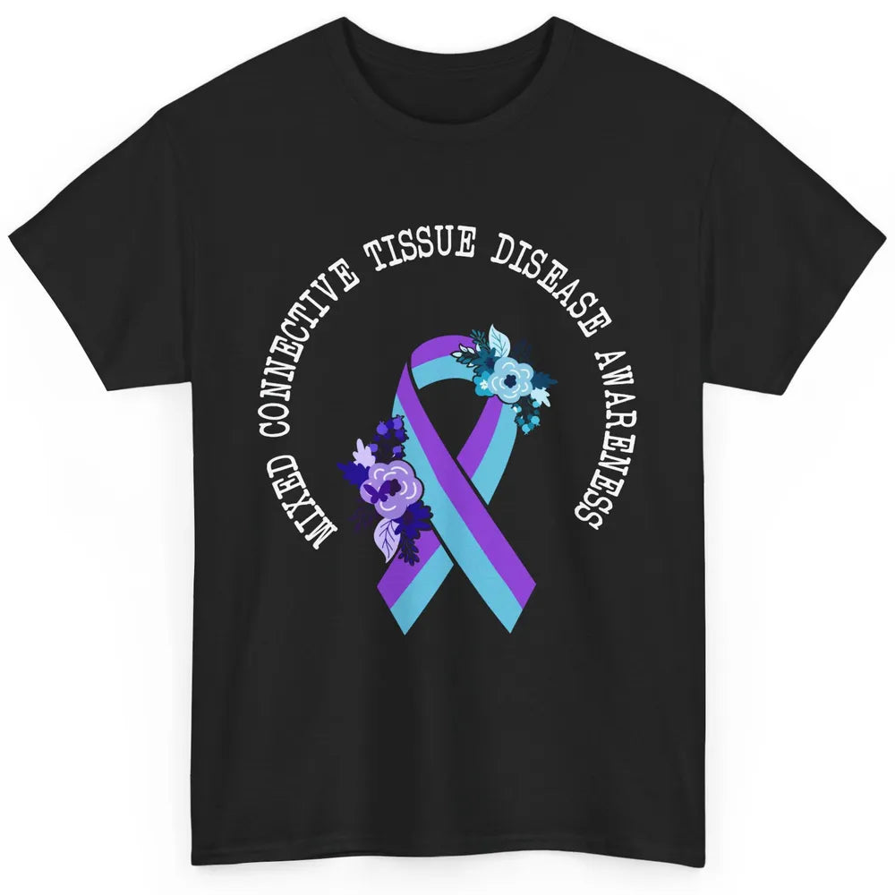 Mixed Connective Tissue Disease Awareness MCTD Floral Ribbon Classic Unisex T-Shirt