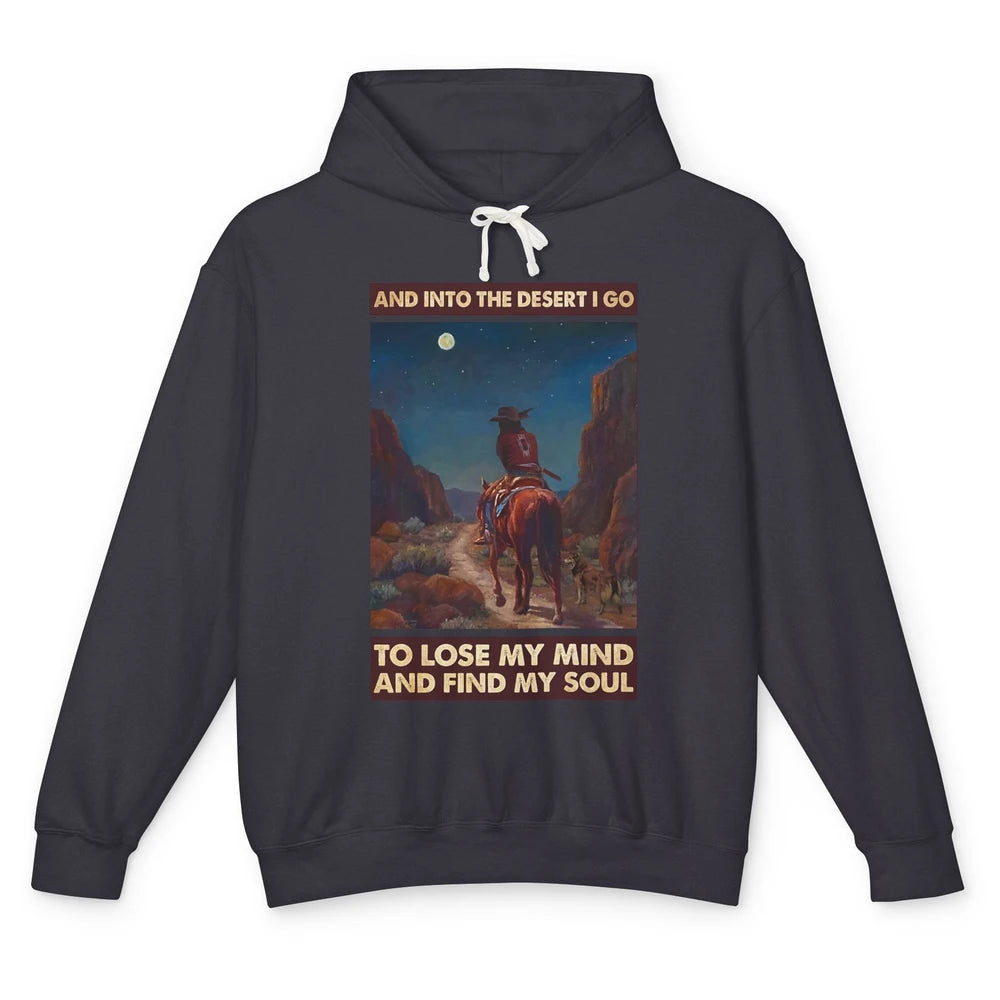 Retro Cowgirl Under The Moon Into Desert I Go Western Gift Unisex Lightweight Hoodie