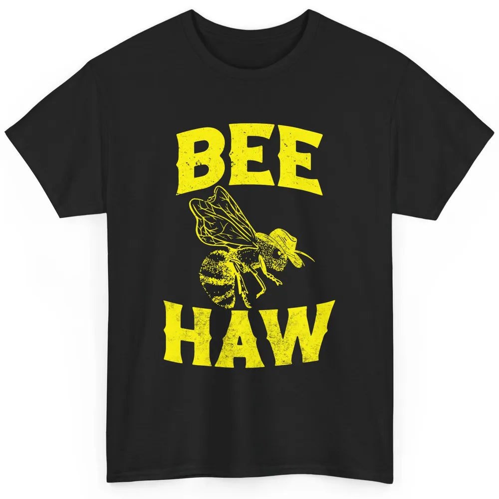 Western Country Bee Haw Retro Cowboy Hat Rodeo Howdy Vintage Classic Unisex T-Shirt