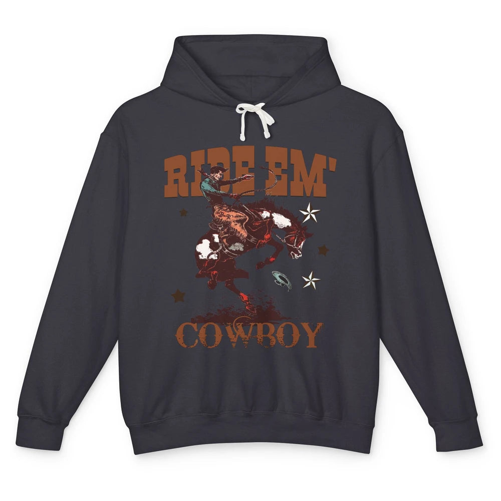 Retro Cowboy Horsing Ride Em Cowboy Western Country Rodeo Unisex Lightweight Hoodie