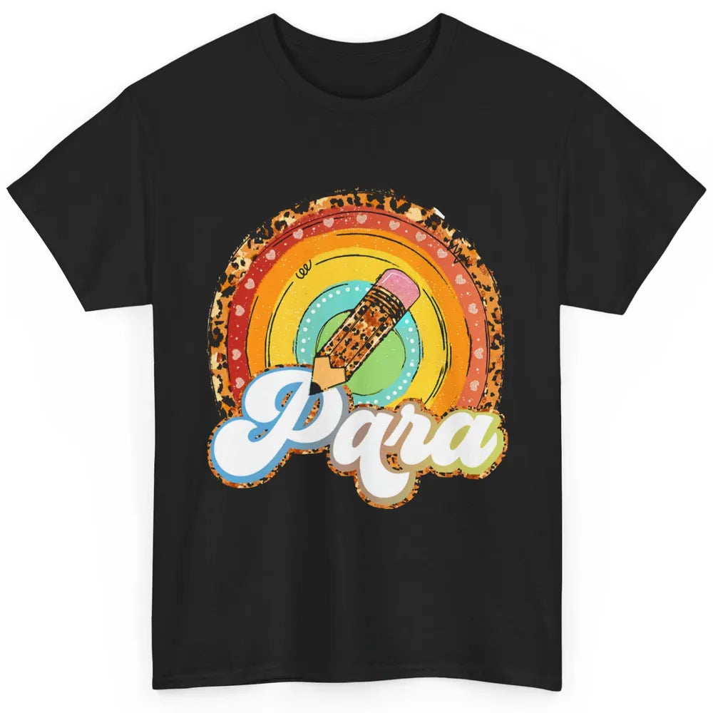 Retro Leopard Rainbow Paraprofessional Teacher Para Squad Classic Unisex T-Shirt