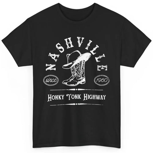 Retro Cowboy Boots Hat Nashville Honky Tonk Highway Western Classic Unisex T-Shirt