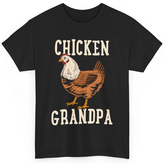 Retro Chicken Grandpa Funny Grandfather Vintage Farm Animal Classic Unisex T-Shirt