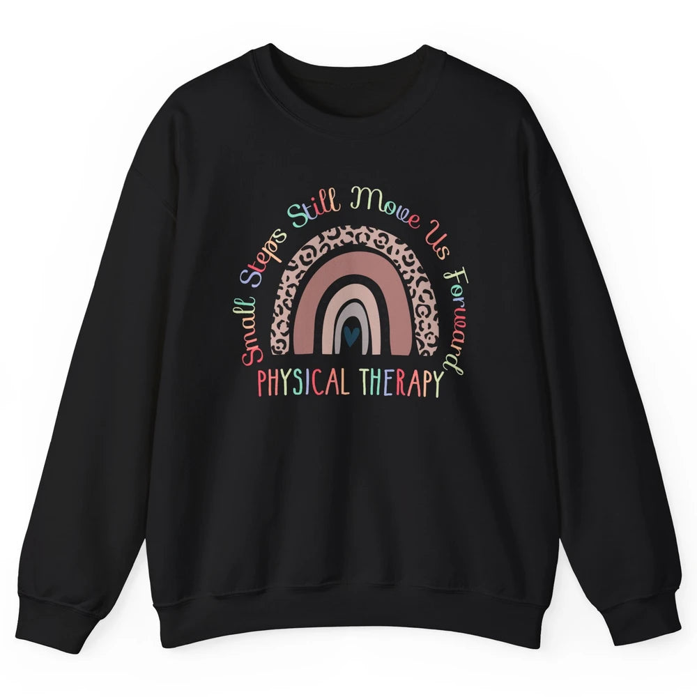 Physical Therapy Small Steps Move Us Forward Leopard Rainbow Unisex Crewneck Sweatshirt