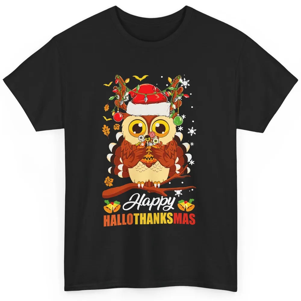 Owl Halloween Owl Thanksgiving Owl Christmas Owl Lovers Gift Classic Unisex T-Shirt