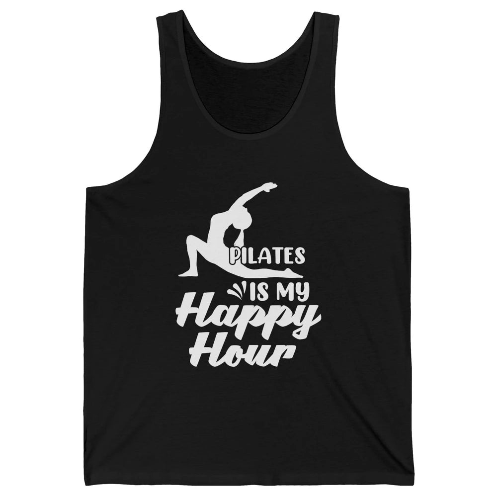 Retro Pilates Is my Happy Hour Great Woman Workout Fitness Unisex Jersey Tank