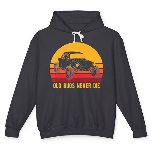 Old Bugs Never Die Retro 70s Mud Rider UTV ATV SXS Offroad Unisex Lightweight Hoodie