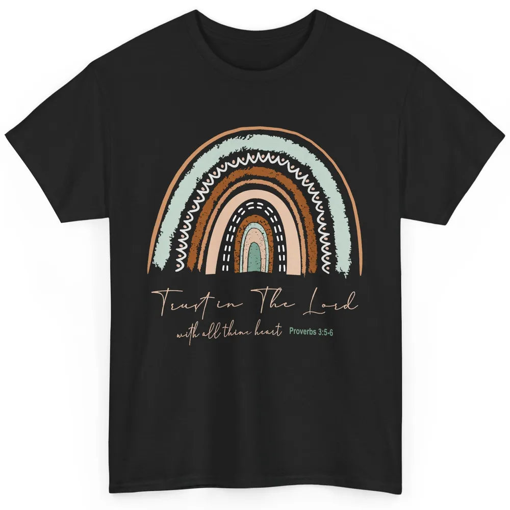 Rainbow Trust In The Lord With All Heart Christian Religious Classic Unisex T-Shirt