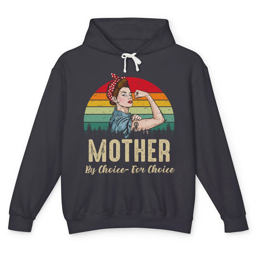 Mother By Choice For Choice Women's Power Feminist Rights Unisex Lightweight Hoodie