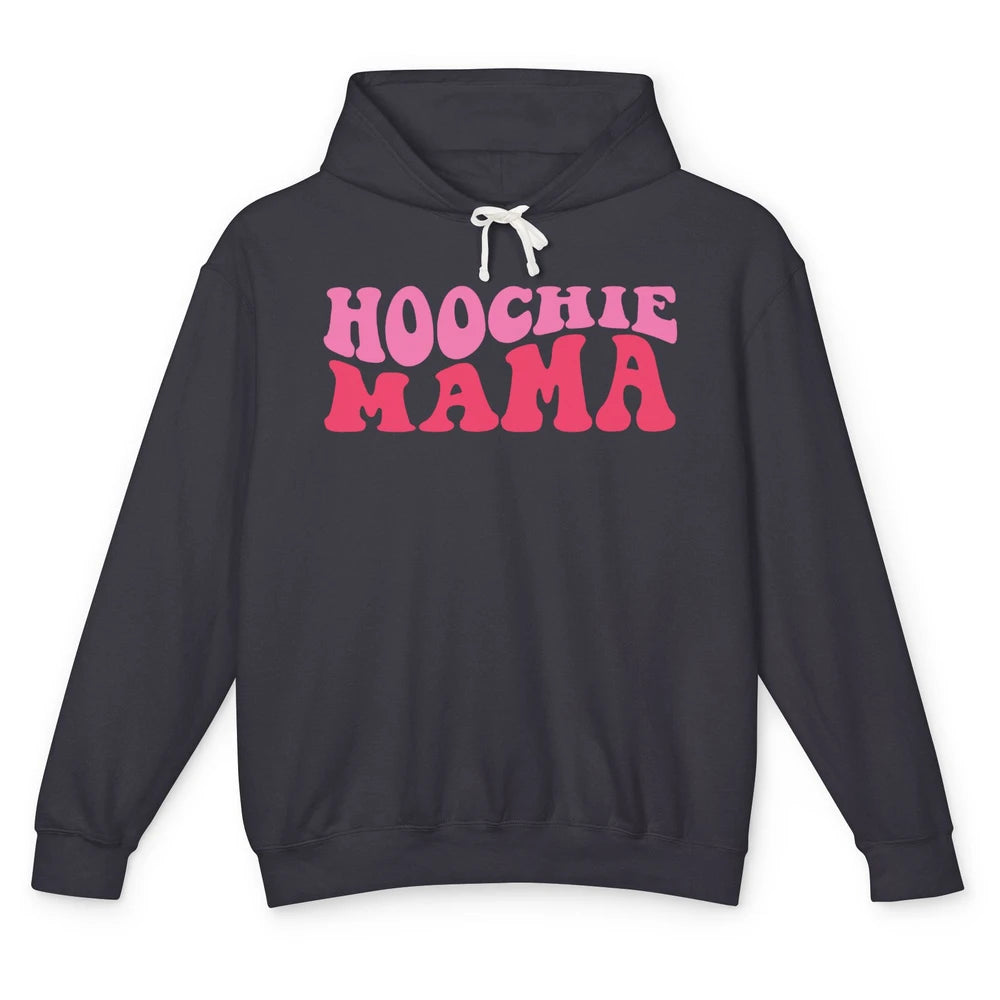 Nothing But A Hoochie Mama Funny Western Mama Mothers Day Unisex Lightweight Hoodie