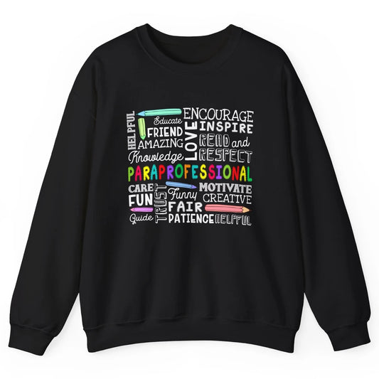 Paraprofessional Word Typography Encourage Inspire Para Life Unisex Crewneck Sweatshirt