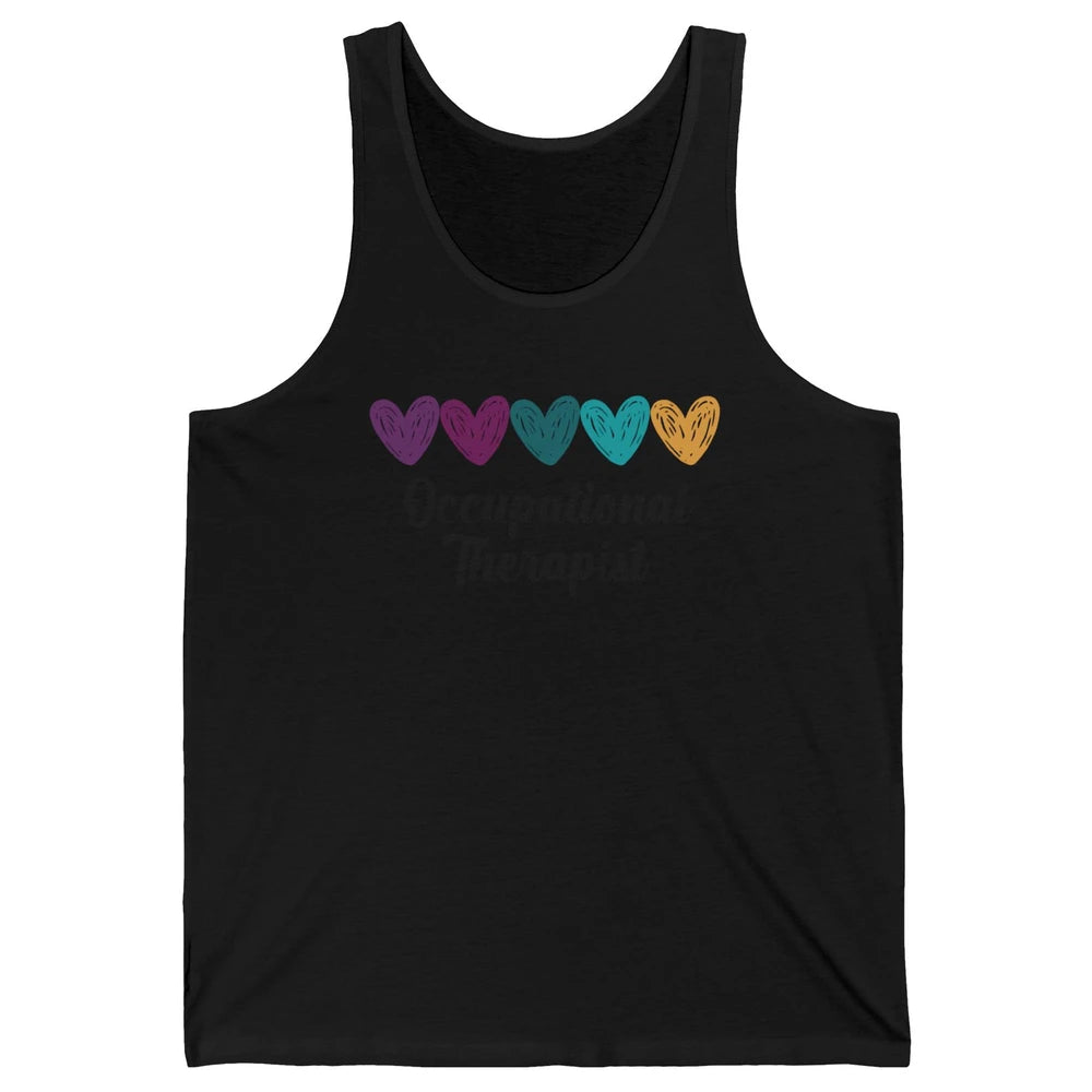 Occupational Therapist Heart Educator OT Appreciation Unisex Jersey Tank