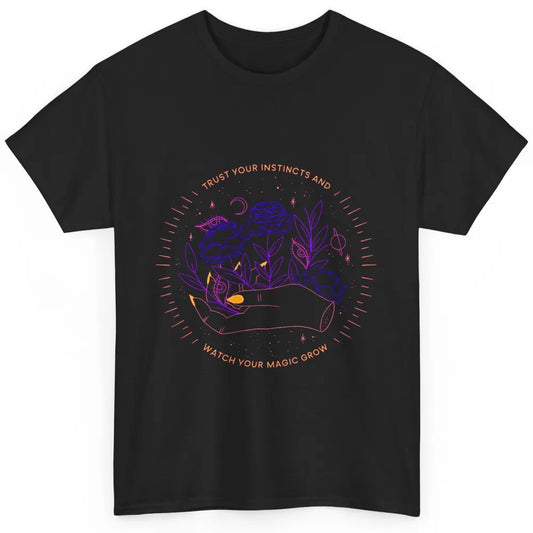 Watch Magic Grow Mystical Moon Witchy Hand Floral Rose Goth Classic Unisex T-Shirt