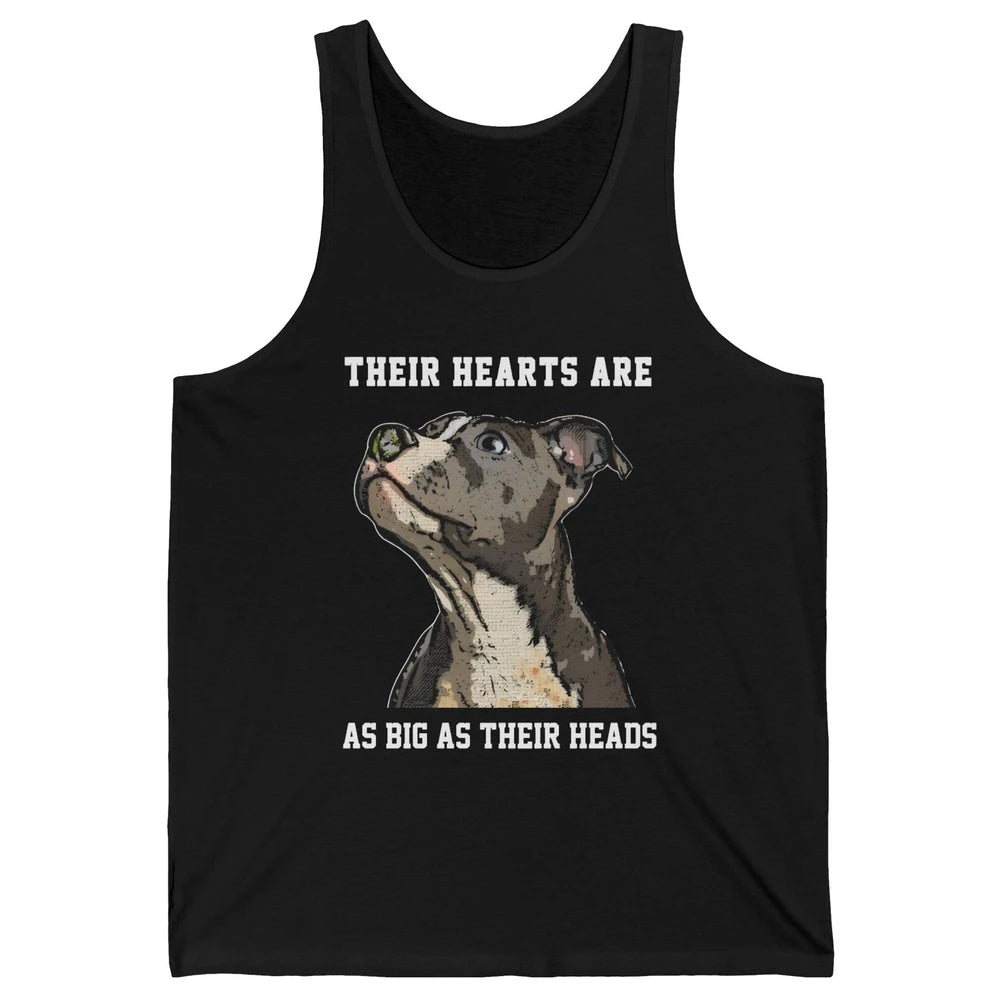 Pitbull Hearts Are As Big As Their Heads Pittie Mom Dad Unisex Jersey Tank