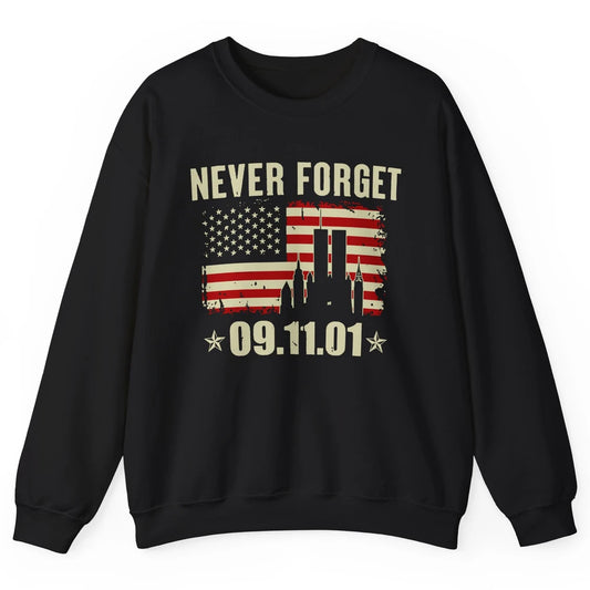 Retro Never Forget 911 American Flag Patriotic Memorial Gift Unisex Crewneck Sweatshirt