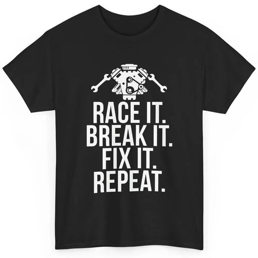 Race Break Fix It Dirt Racing Retro Sprint Car Speed Truck Classic Unisex T-Shirt