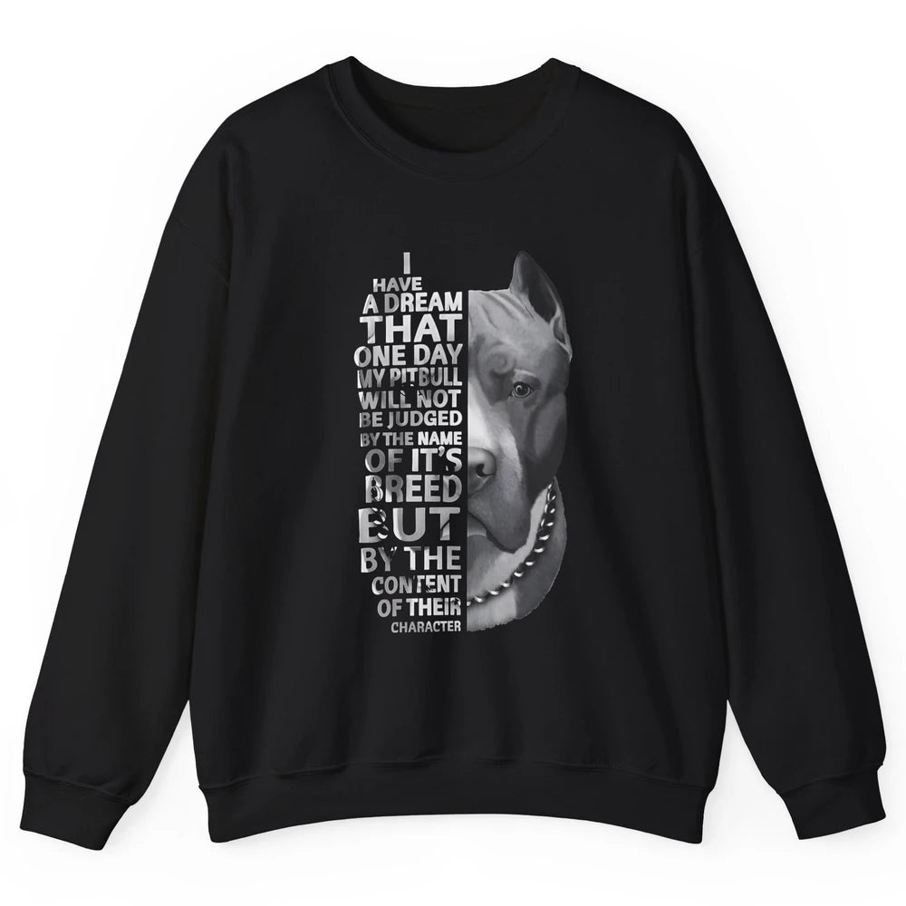 Pitbull Not Judged By The Name Of Its Breed Pittie Mom Dad Unisex Crewneck Sweatshirt