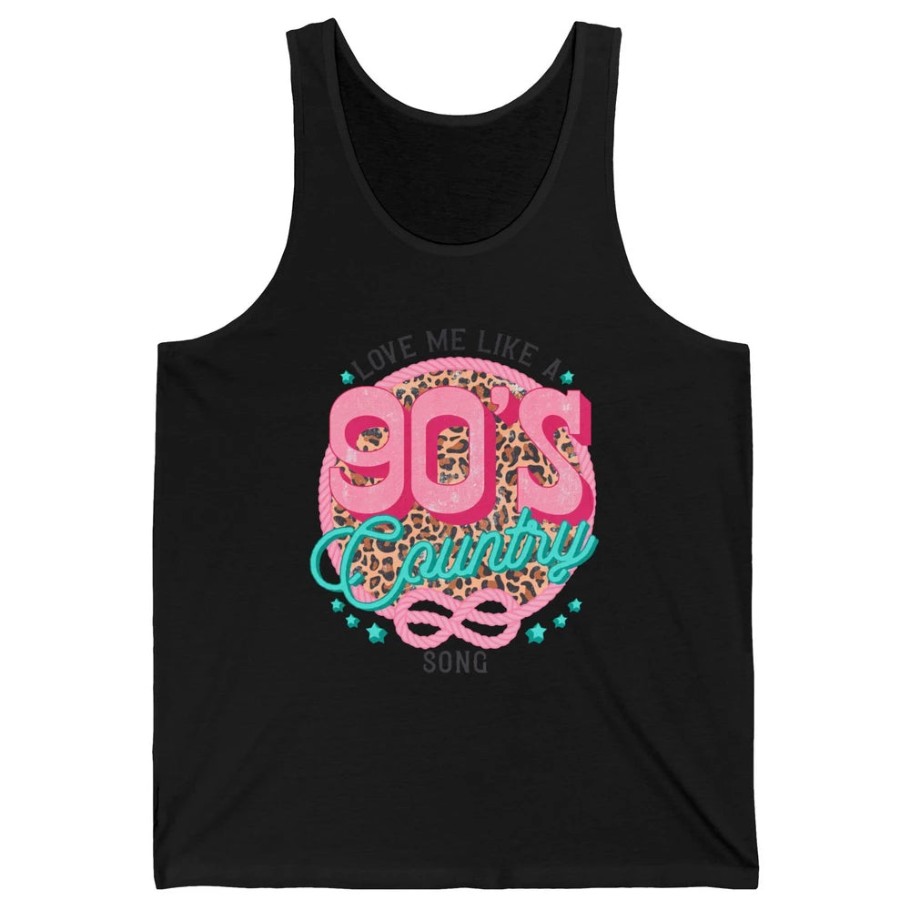 Retro Leopard Love Me Like 90s Country Song Western Cowgirl Unisex Jersey Tank