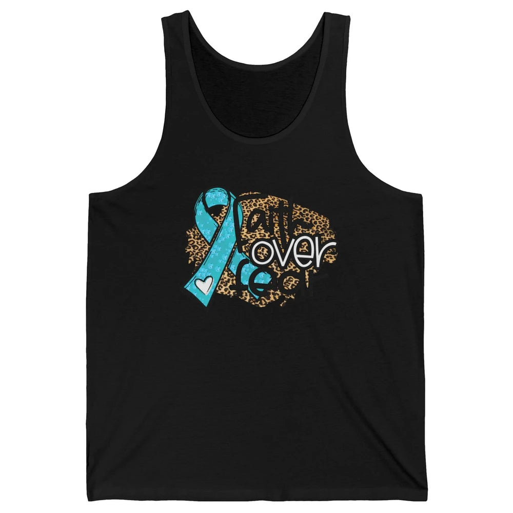 Ovarian Cancer Awareness Faith Over Fear Teal Ribbon Leopard Unisex Jersey Tank