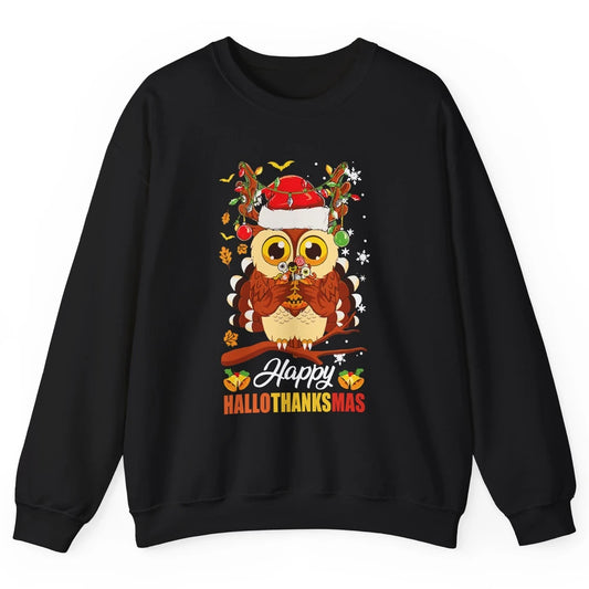 Owl Halloween Owl Thanksgiving Owl Christmas Owl Lovers Gift Unisex Crewneck Sweatshirt