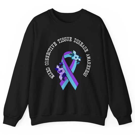 Mixed Connective Tissue Disease Awareness MCTD Floral Ribbon Unisex Crewneck Sweatshirt