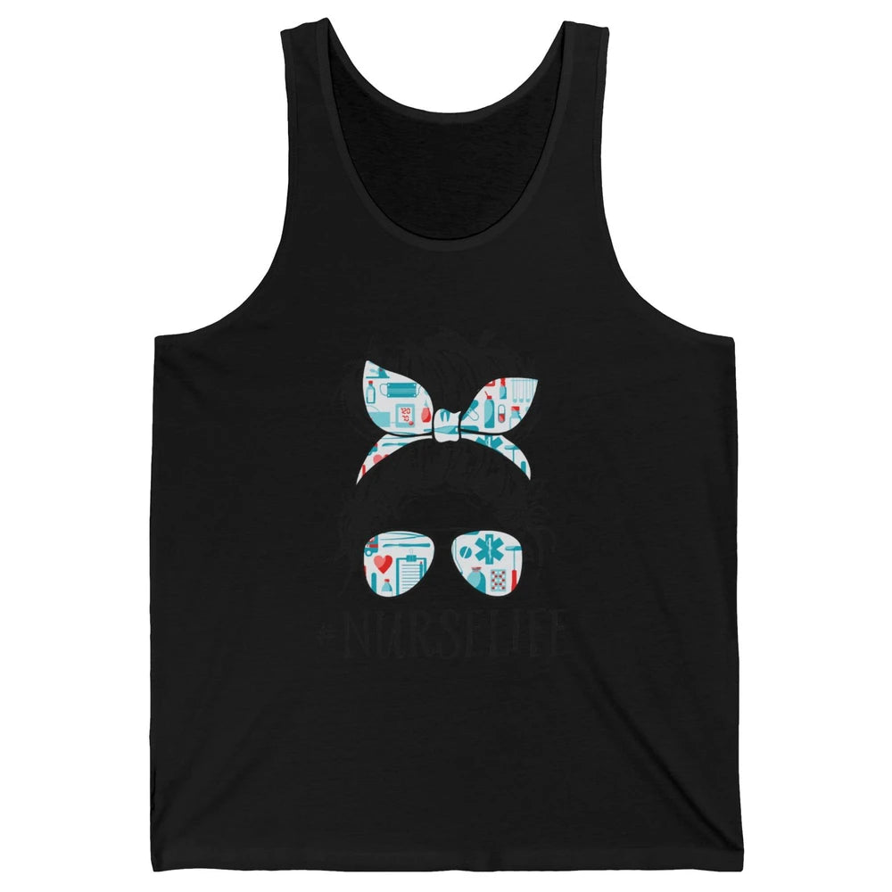 Nurse Life Messy Hair Bun Registered Nursing Student Gift Unisex Jersey Tank