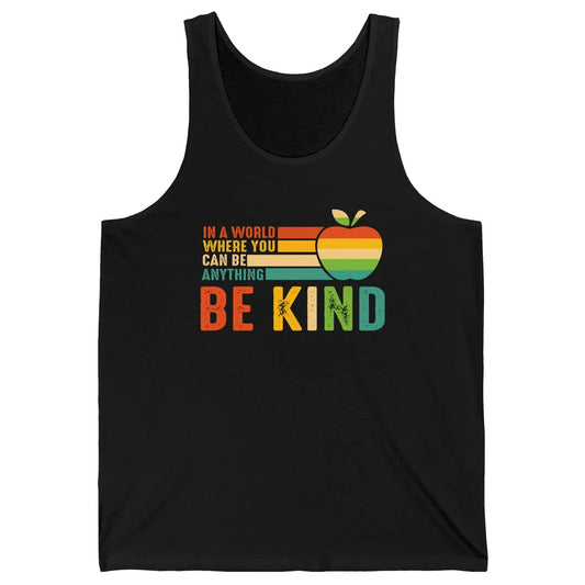 Retro Apple Teacher In A World You Can Be Anything Be Kind Unisex Jersey Tank
