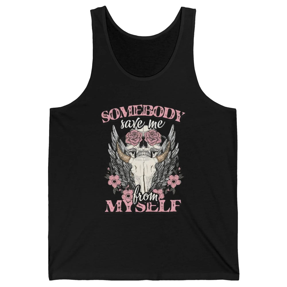 Retro Floral Bull Skull Somebody Save Me From Myself Western Unisex Jersey Tank