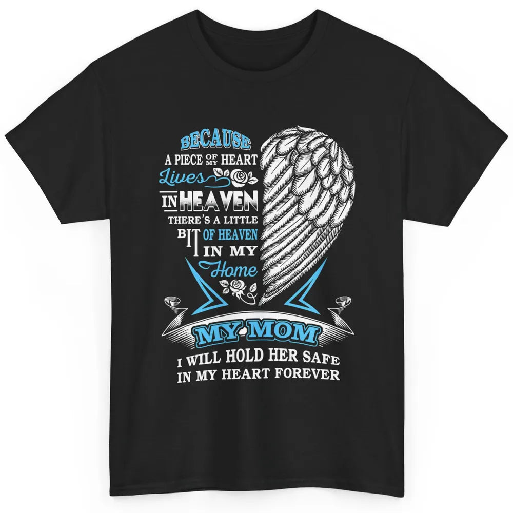 My Mom In Heaven Angel Wings Mother In Memories My Guardian Classic Unisex T-Shirt