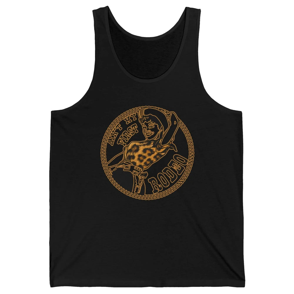 Retro Leopard Cowgirl Ain't My First Rodeo Western Cowboy Unisex Jersey Tank