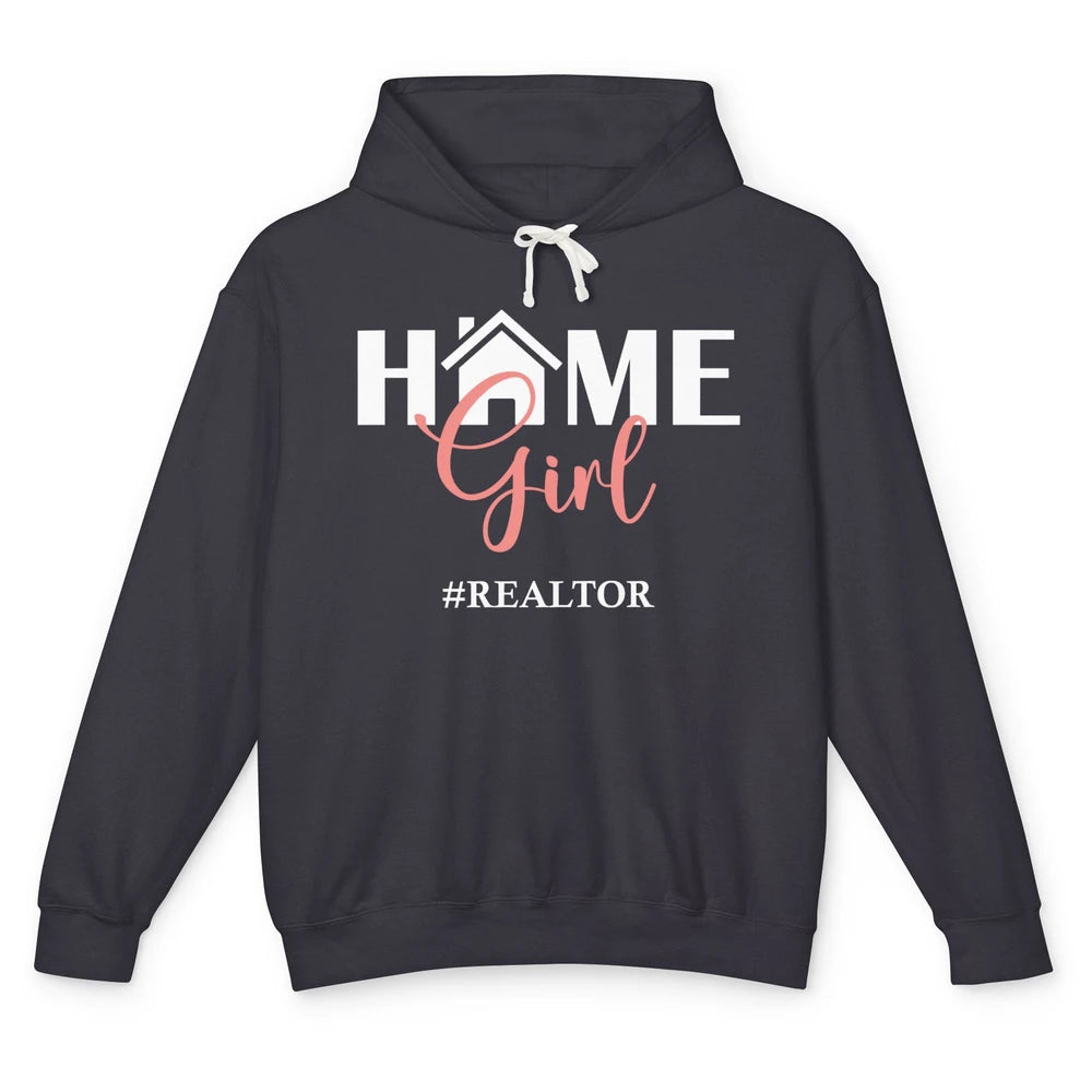 Realtor I'm Your Home Girl Real Estate Housing Investment Unisex Lightweight Hoodie