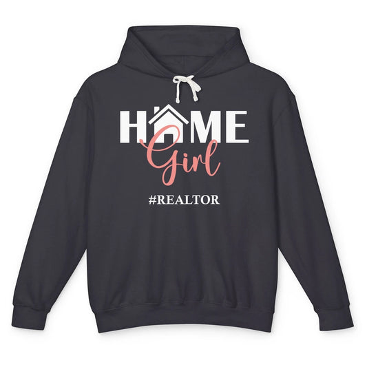 Realtor I'm Your Home Girl Real Estate Housing Investment Unisex Lightweight Hoodie