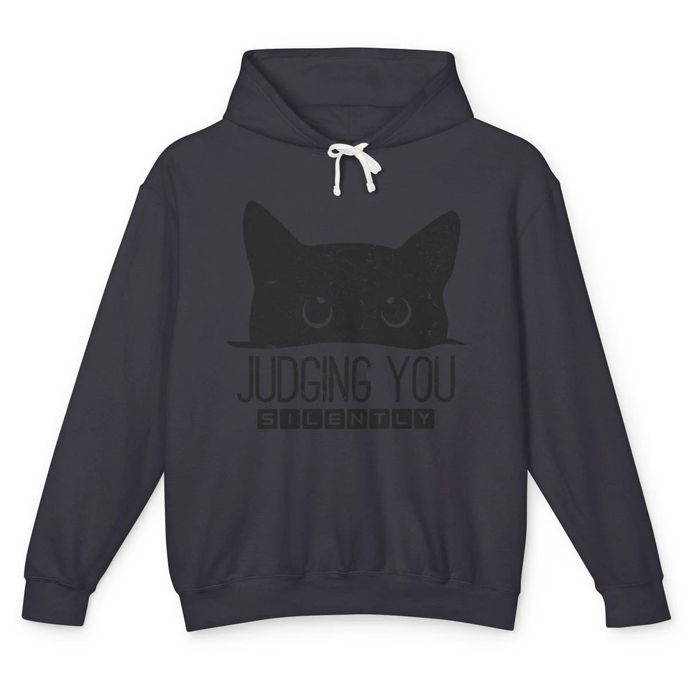 Funny Black Cat Judging You Silently Sarcastic Cat Mom Gift Unisex Lightweight Hoodie