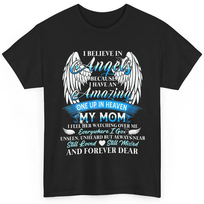 My Mom In Heaven Angel Wings Mother Memories Forever Love Classic Unisex T-Shirt