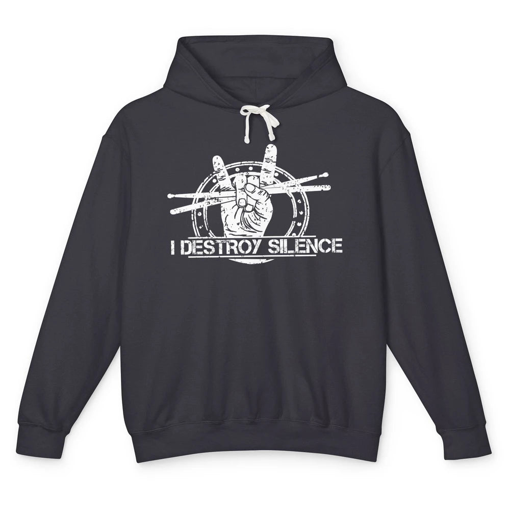 Retro Drummer I Destroy Silence Drumming Lovers Gift Unisex Lightweight Hoodie