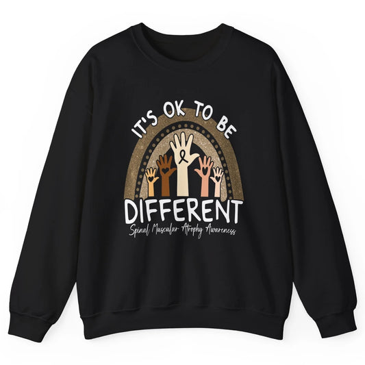 OK Be Different Rainbow Warrior Spinal Muscular Atrophy SMA Unisex Crewneck Sweatshirt