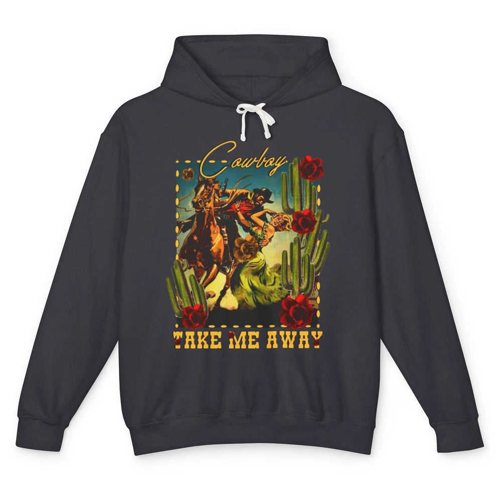 Retro Desert Cowgirl Cowboy Take Me Away Western Country Unisex Lightweight Hoodie