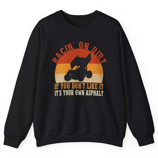 Racing On Dirt Truck Sprint Car Retro Race Track Vintage Unisex Crewneck Sweatshirt