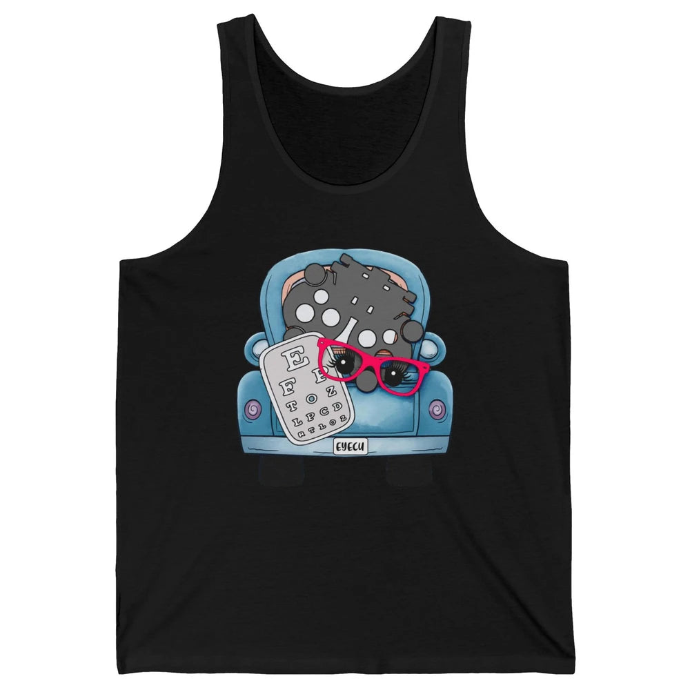 Optometry Ophthalmology Truck Eyechart Glasses Optometrist Unisex Jersey Tank