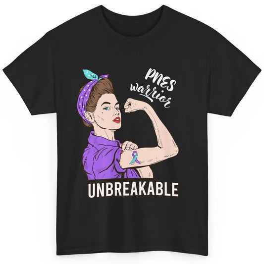 Psychogenic Non-epileptic Seizures Strong Woman Unbreakable Classic Unisex T-Shirt