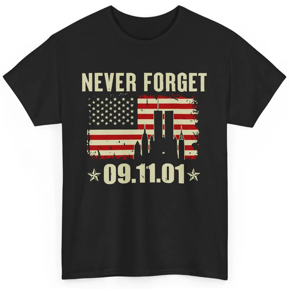 Retro Never Forget 911 American Flag Patriotic Memorial Gift Classic Unisex T-Shirt
