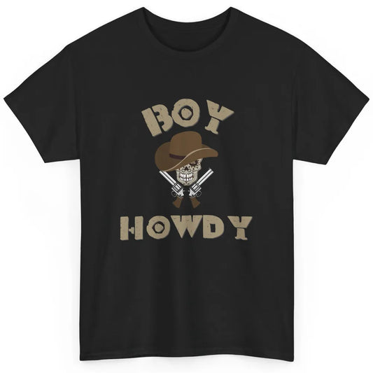 Retro Boy Howdy Rodeo Cowboy Skull Vintage Western Country Classic Unisex T-Shirt