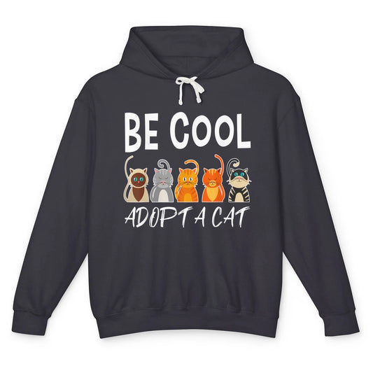 Retro Be Cool Adopt A Cat Funny Foster Cat Adoption Rescue Unisex Lightweight Hoodie