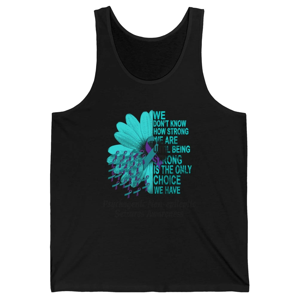 PNES Awareness We Don't Know How Strong Purple Teal Ribbon Unisex Jersey Tank