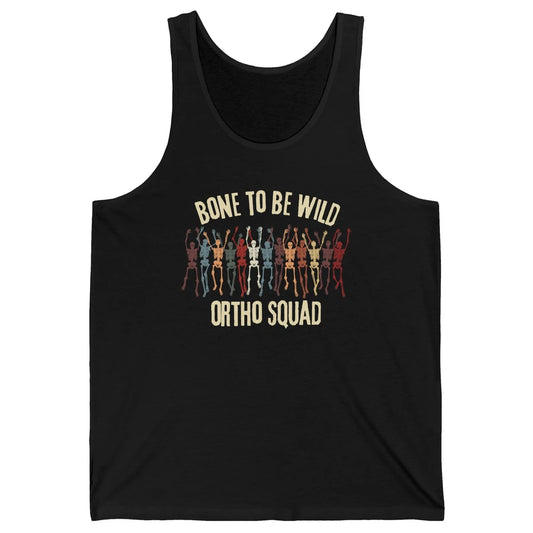 Ortho Squad Orthopedic Nurse Skeleton Nursing Appreciation Unisex Jersey Tank